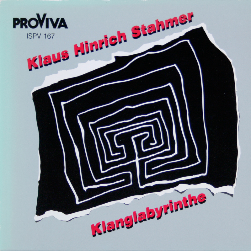 Klaus Hinrich Stahmer Klanglabyrinthe CD